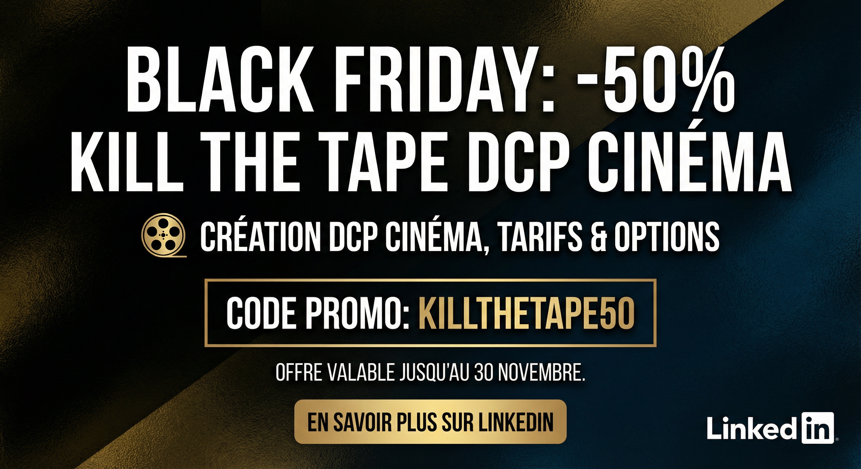 C'est le Black Friday : -50% immediat sur vos DCP pros ! [Termine]